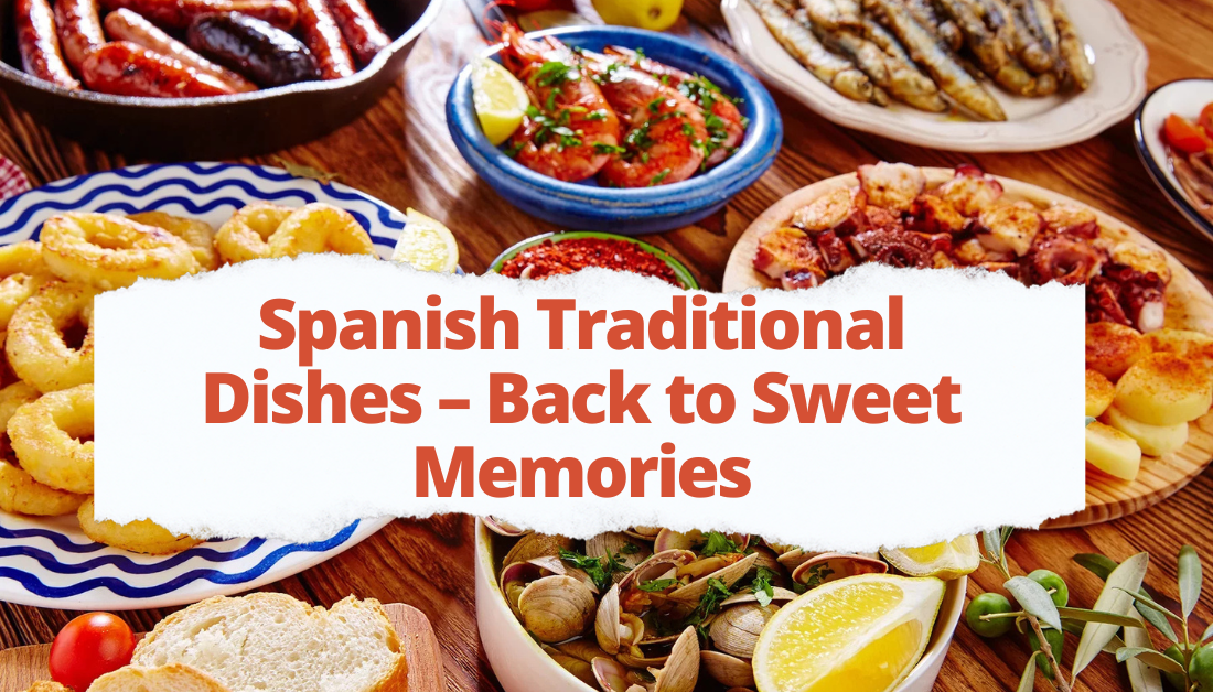 Spanish Traditional Dishes